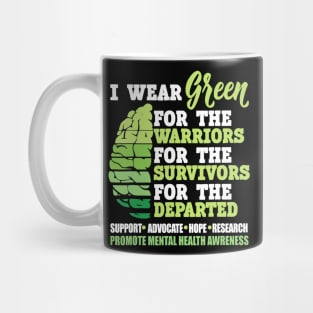 I Wear Green For The Warriors Mental Health Awareness Mug